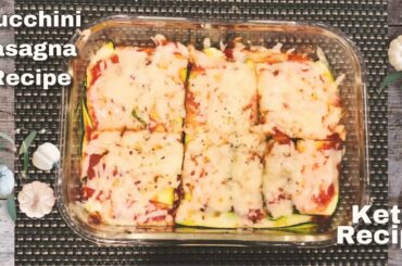 Zucchini lasagna recipe/ keto recipe/ healthy recipe for weight loss diet