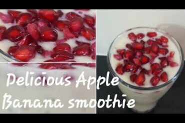 Apple Banana Smoothie recipe for kids | Healthy Breakfast Recipes