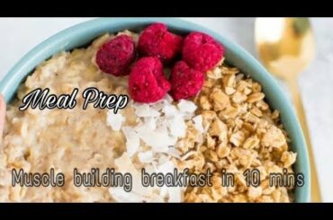 Meal Prep | Muscle Building breakfast in 10 mins | Healthy Breakfast