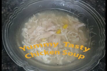 Chicken Soup Recipe|Market style Healthy Tasty Chicken Soup|स्वादिष्ट व हेल्दी चिकन सूप