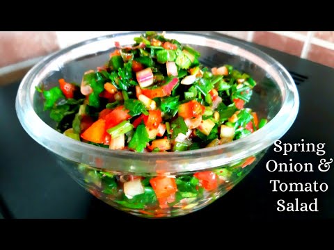 Spring Onion & Tomato Salad | How to make Spring Onion & Tomato Salad | Healthy & Simple Salad Reci Spring Onion & Tomato Salad | How to make Spring Onion & Tomato Salad | Healthy & Simple Salad Reci