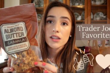 HEALTHY SNACK IDEAS/GROCERY HAUL: Trader Joe's Favorites
