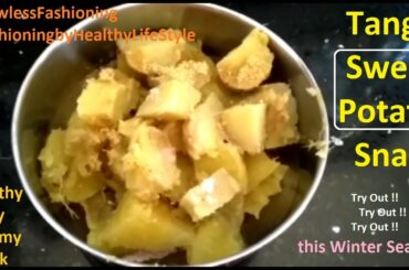 Khatta-Meetha Sweet potato snack recipe|Quick and easy|Best and tasty|Flawless Fashioning