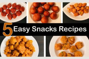 5 Easy Snacks Recipes | evening snack recipe |Indian snacks recipe