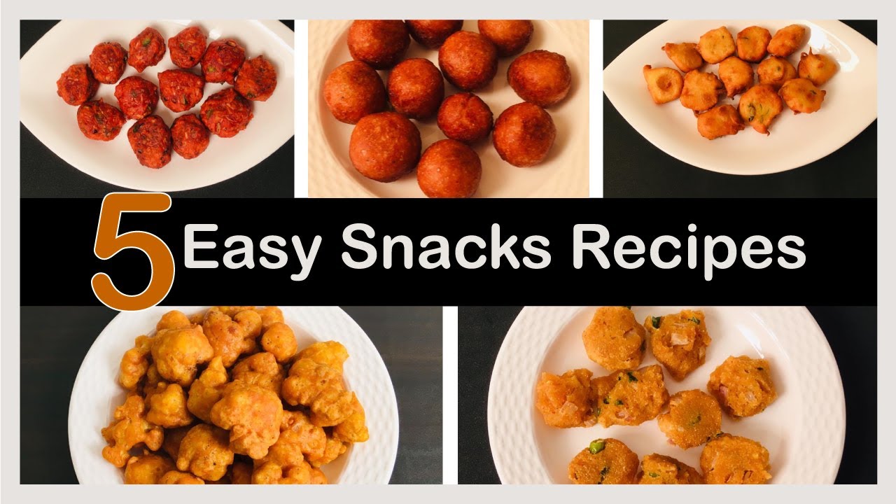 5 Easy Snacks Recipes | evening snack recipe |Indian snacks recipe 5 Easy Snacks Recipes | evening snack recipe |Indian snacks recipe