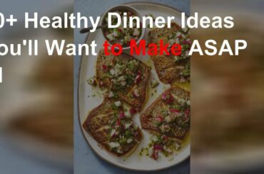 70+ healthy dinner ideas you'll want to make ASAP #1
