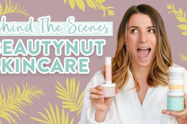 Launching My First SKINCARE LINE | Behind the Scenes of BeautyNut Skincare!