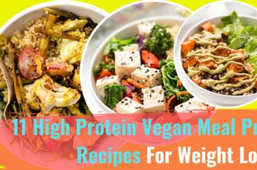 11 High Protein Vegan Meal Prep Recipes For Weight Loss | Healthy recipes easy #16