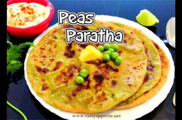 Peas Paratha Recipe | Healthy Dinner Recipes | Quick Paratha Recipe
