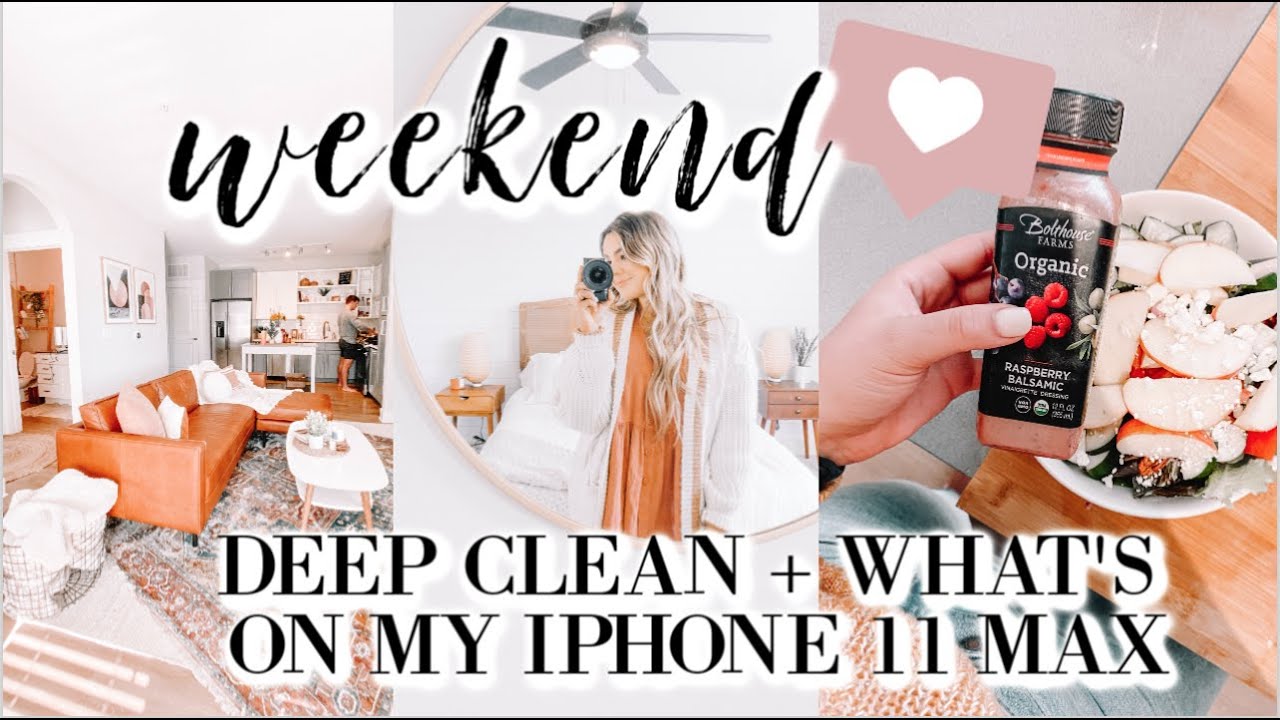 WEEKEND IN MY LIFE | what's on my iphone 11 pro max, clean with me, & my go to healthy salad recipe! WEEKEND IN MY LIFE | what's on my iphone 11 pro max, clean with me, & my go to healthy salad recipe!