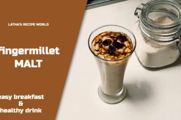 Fingermillet  Malt | Ragi Malt | Easy Breakfast | Healthy drink | Latha's Recipe World
