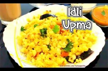 Quick Breakfast Recipes | Idli Upma Recipe | How to make Idli upma with leftover Idlies