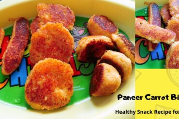 Paneer Carrot Bites | Healthy Snacks Recipe for Kids | Instant Snack Recipe |Tiffin Snacks