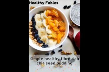 Simple healthy fibre rich chia seeds pudding|Weight loss recipe|Healthy breakfast recipe