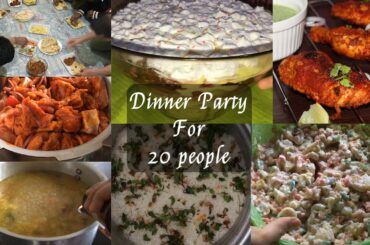 Dinner party for 20 people/vegetable oats soup recipe/Macaroni salad recipe/trifle/biriyani/tandoori