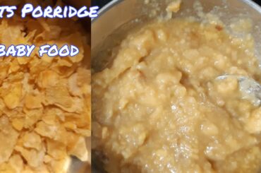 Oats Porridge, oats baby food, healthy Recipe for 9 moths+ baby