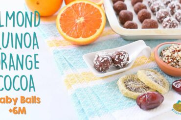 Almond Quinoa Orange Cocoa Balls - baby snack recipe +6M