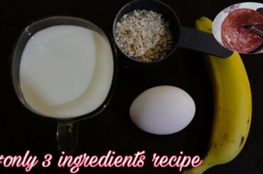 Only 3 ingredients breakfast recipe | healthy and tasty recipe in Hindi