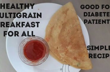A Healthy  Breakfast ||GOOD FOR DIABETIC PATIENTS