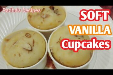 SOFT VANILLA CUPCAKES 😛😛🔥🔥[Radha's Recipes]