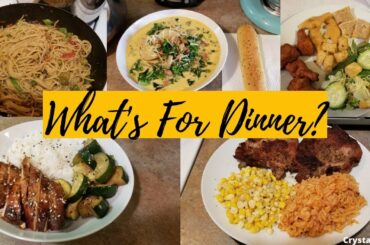 WHAT'S FOR DINNER | EASY FAMILY DINNER IDEAS | Crystal Evans