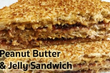 Fried Peanut Butter & Jelly Sandwich Recipe : แซนวิช