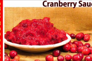 CRANBERRY SAUCE RECIPE - Easy Sauce With Orange AND NO SUGAR ADDED For THANKSGIVING HOLIDAY