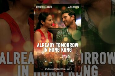 Already Tomorrow in Hong Kong