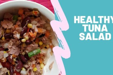 Low calorie tuna salad - 400 calories | 400 calorie meals