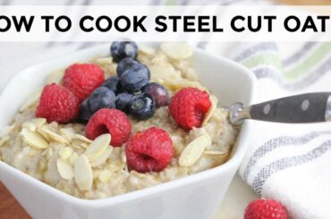HOW-TO COOK STEEL CUT OATMEAL | slow cooker, stove-top + overnight