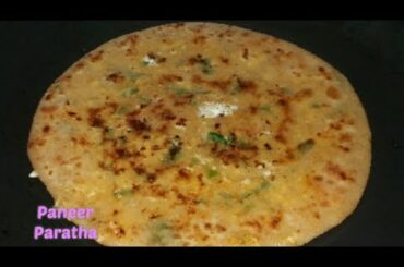 पनीर पराठा बनाने का सबसे आसान तरीका | Healthy Breakfast Recipe | Paneer Ka Paratha