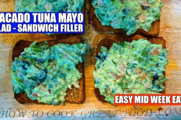 Avocado Tuna Mayo - Easy Midweek Snack - Avocado Salad - Tuna Salad - Avocado Sandwich Filler