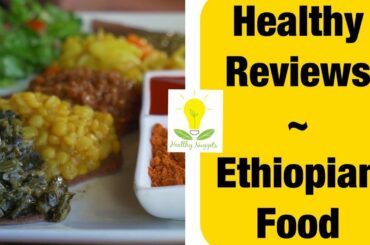 VEGAN ETHIOPIAN FOOD!! | Healthy Reviews | Ep 2 | Abol Cafe