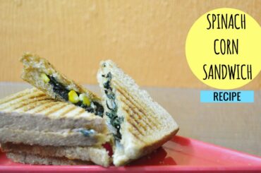 Spinach corn sandwich recipe cafe coffee day - पालक कॉर्न सैंडविच रेसिपी हिन्दी