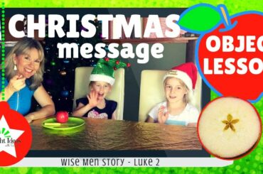 CHRISTMAS MESSAGE Object lesson (Wise Men story)