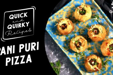 Food With A Twist | Pani Puri Pizza | Indian Food Recipe Vegetarian | LForignals