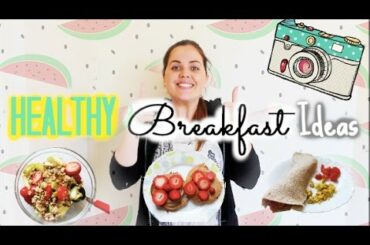 Healthy Breakfast Ideas For Weight Loss (Back To School)