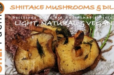 How to Cook Shiitake Mushrooms | Healthy Mushroom Recipes | Shiitake Mushroom Recipe