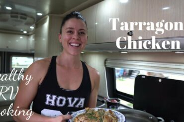 Tarragon Chicken | RV Cooking & Healthy RV Recipes #28