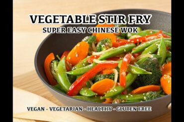 Easy Vegetable Stir Fry Recipe - Simple Vegan Chinese Veg