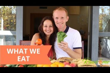 What We Eat - High Raw Vegan For 10 Years