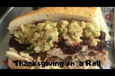 Thanksgiving On A Roll Recipe - The Perfect Thanksgiving Leftovers Recipe