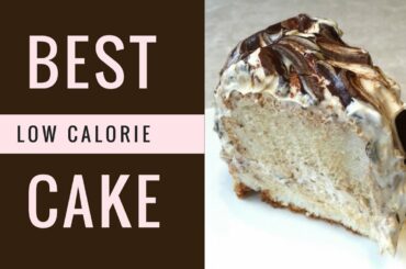 Best LOW CALORIE Cake