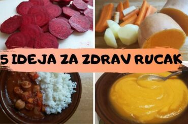 5 IDEJA ZA ZDRAV RUCAK + 1 NOVA SUPER UZINA | 5 LUNCH IDEAS & 1 TODDLER APPROVED HEALTHY SNACK