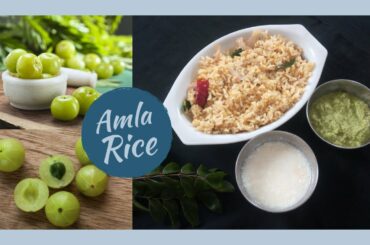 நெல்லி சாதம் செய்வது எப்படி ? / Lunch Box Recipe