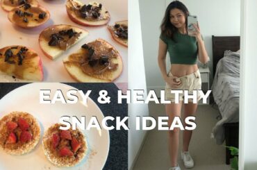 UNDER 10 MINUTE HEALTHY & DELICIOUS SNACK IDEAS 2019
