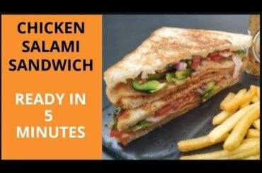 5 Minutes Chicken Salami Sandwich/झटपट चिकन सलामी सैंडविच