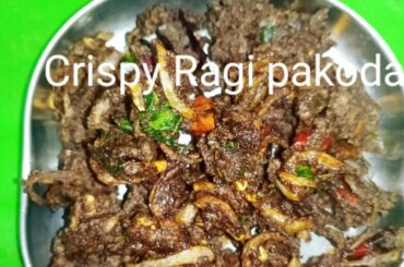 Crispy Ragi pakoda/Ragi snack recipe/Healthy snack recipe