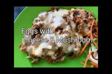 Eggs with cheese & Mushrooms Recipe # Healthy Breakfast Recipe# Easy &delicious Recipe#ByMahaKhan
