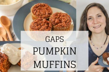 GAPS Pumpkin Muffins | GRAIN FREE PALEO HEALTHY PUMPKIN MUFFINS | Bumblebee Apothecary